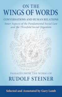On the Wings of Words : Conversations and Human Relations: Inner Aspects of the Fundamental Social Law and the Threefold Social Organism