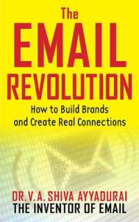 The Email Revolution : Unleashing the Power to Connect