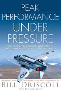 Peak Business Performance under Pressure : A Navy Ace Shows How to Make Great Decisions in the Heat of Business Battles