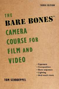 The Bare Bones Camera Course for Film and Video （3RD）