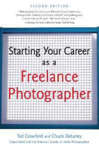 Starting Your Career as a Freelance Photographer (Starting Your Career)