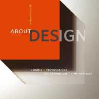 About Design : Insights + Provocations for Graphic Design Enthusiasts