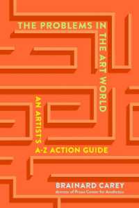The Problems in the Art World : An Artist's A-Z Action Guide