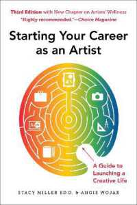 Starting Your Career as an Artist : A Guide to Launching a Creative Life （3RD）