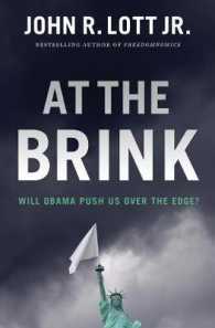 At the Brink : Will Obama Push Us over the Edge? -- Hardback