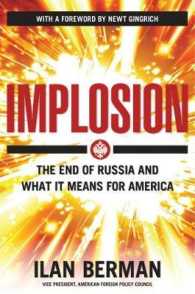 Implosion : The End of Russia and What It Means for America -- Hardback