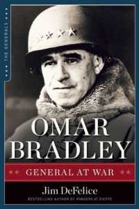 Omar Bradley : General at War (The Generals) （Reissue）