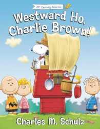 Westward Ho, Charlie Brown! (Peanuts Great American Adventure)