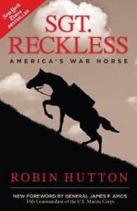 Sgt. Reckless : America's War Horse （Reprint）
