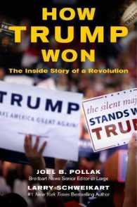 How Trump Won : The inside Story of a Revolution