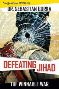 Defeating Jihad : The Winnable War -- Hardback