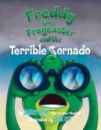Freddy the Frogcaster and the Terrible Tornado (Freddy the Frogcaster)