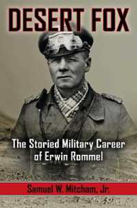 Desert Fox : The Storied Military Career of Erwin Rommel