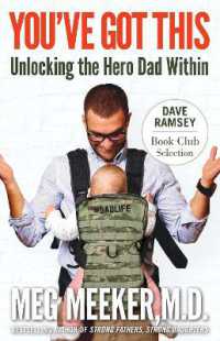 You've Got This : Unlocking the Hero Dad within