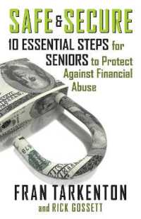 Safe and Secure : 10 Essential Steps for Seniors to Protect against Financial Abuse