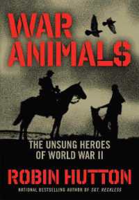 War Animals : The Unsung Heroes of World War II