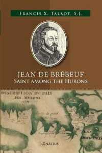 Jean de Brébeuf : Saint among the Hurons