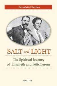 Salt and Light : The Spiritual Journey of Elisabeth and Felix Leseur