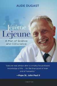 Jérôme LeJeune : A Man of Science and Conscience