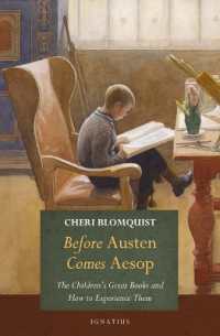 Before Austen Comes Aesop : The Children's Great Books and How to Experience Them