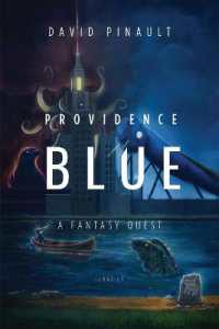 Providence Blue : A Fantasy Quest