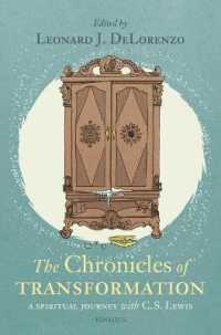 Chronicles of Transformation : A Spiritual Journey with C. S. Lewis