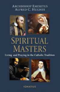 Spiritual Masters : Living and Praying in the Catholic Tradition