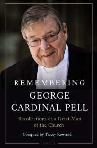 Remembering George Cardinal Pell : Recollections of a Great Man of the Church