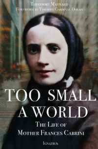 Too Samll a World; the Life of Mother Frances Cabrini