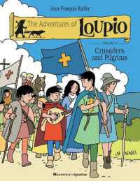 Crusaders and Pilgrims : Volume 8 (Adventures of Loupio)
