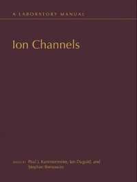Ion Channels: a Laboratory Manual -- Hardback