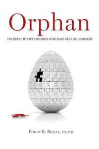 Orphan: the Quest to Save Children with Rare Genetic Disorders