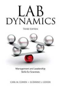 Lab Dynamics: Management and Leadership Skills for Scientists, Third Edition （3RD）