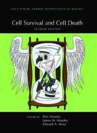細胞生存と細胞死（第２版）<br>Cell Survival and Cell Death, Second Edition (Perspectives Cshl) （2ND）