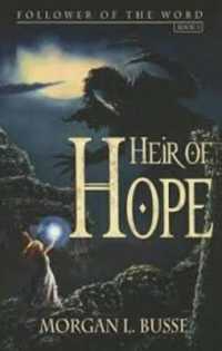 Heir of Hope (Follower of the Word)