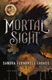 Mortal Sight : Volume 1 (The Colliding Line)