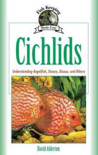 Cichlids (Pb) : Understanding Angelfish, Oscars, Discus, and Others