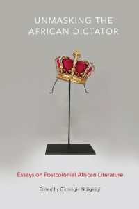 Unmasking the African Dictator : Essays on Postcolonial African Literature (Tennessee Studies in Literature)