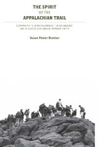 The Spirit of the Appalachian Trail : Community, Environment, and Belief