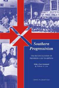 Southern Progressivism : The Reconciliation of Progress and Tradition
