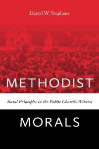 Methodist Morals : Social Principles in the Public Church's Witness