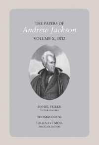 The Papers of Andrew Jackson : Volume 10, 1832 (Utp Papers Andrew Jackson)