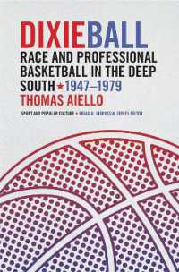 Dixieball : Race and Professional Basketball in the Deep South, 1947-1979 (Sports & Popular Culture)