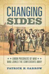 Changing Sides : Union Prisoners of War Who Joined the Confederate Army