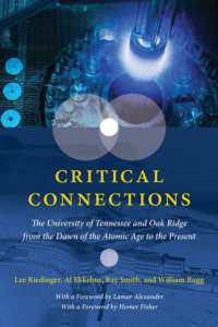 Critical Connections : The University of Tennessee and Oak Ridge from the Dawn of the Atomic Age to the Present