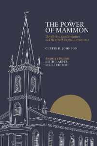 The Power of Mammon : The Market, Secularization, and New York Baptists, 1790-1922 (America's Baptists)