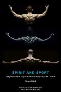 Spirit and Sport : Religion and the Fragile Athletic Body in Popular Culture (Sports & Popular Culture)