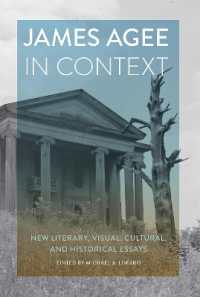 James Agee in Context : New Literary, Visual, Cultural, and Historical Essays