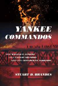 Yankee Commandos : How William P. Sanders Led a Cavalry Squadron Deep into Confederate Territory