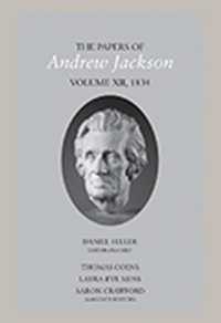 The Papers of Andrew Jackson, volume 12, 1834 : Volume 12, 1834